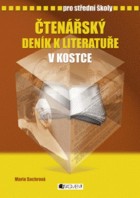 Český jazyk Čtenářský deník k literatuře v kostce Pro střední školy