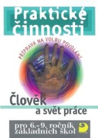 6.-9.ročník Praktické činnosti Člověk a svět práce
