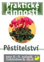 6.-9.ročník Praktické činnosti Pěstitelství