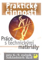 6.-9.ročník Praktické činnosti Práce s technickými materiály