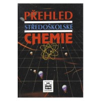 Chemie Přehled středoškolské chemie