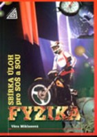 Fyzika Sbírka úloh z fyziky pro SOŠ a SOU