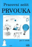 3.ročník Prvouka Pracovní sešit