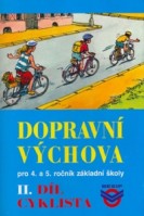 4.-5.ročník Dopravní výchova 2.díl Cyklista