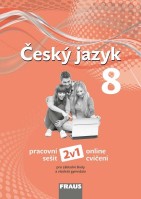 8.ročník Český jazyk 2v1 Pracovní sešit a online cvičení Nová generace