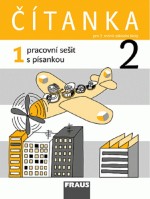 2.ročník Český jazyk Čítanka 1 Pracovní sešit s písankou