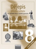 8.ročník Dějepis Příručka učitele Nové vydání
