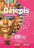 6.ročník Dějepis s nadhledem 2v1 Pracovní sešit a online cvičení