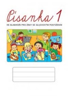 1.ročník Český jazyk Písanka 1 ke Slabikáři pro žáky se sluchovým postižením
