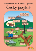 5.ročník Český jazyk Pracovní sešit 1.díl