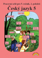 5.ročník Český jazyk Pracovní sešit 2.díl