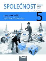 5.ročník Vlastivěda Společnost Pracovní sešit