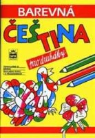 2.ročník Český jazyk Barevná čeština pro druháky
