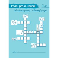 3.ročník Český jazyk Psaní 2.díl trénujeme psaný i mluvený projev