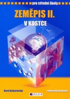 Zeměpis II. v kostce pro Střední školy
