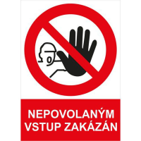 Samolepka Nepovolaným vstup zakázán A4