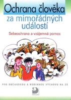 6.-9.ročník Občanská výchova Ochrana člověka za mimořádných událostí