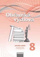 8.ročník Občanská výchova Příručka učitele Nová generace