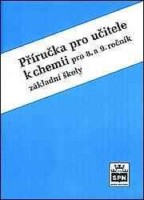 8.ročník Chemie Příručka pro učitele k chemii