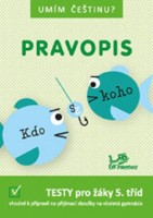 5.ročník Český jazyk Umím češtinu? Pravopis Testy