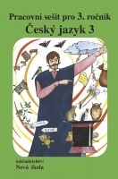 3.ročník Český jazyk Pracovní sešit