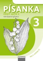 2.ročník Český jazyk Písanka 3 nevázané písmo Sassoon®