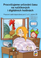 2.ročník Matematika Procvičujeme určování času na ručičkových a digitálních hodinách Pracovní sešit