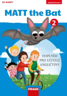 2.ročník Anglický jazyk MATT the Bat 2 Doplněk pro učitele