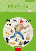 2.ročník Prvouka Pracovní sešit Nová generace