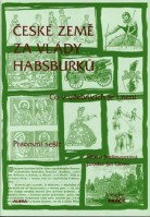 6.-9.ročník Dějepis České země za vlády Habsburků Pracovní sešit