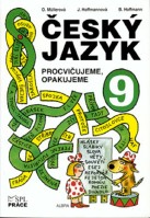 9.ročník Český jazyk Procvičujeme, opakujeme
