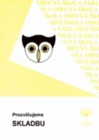 6.-9.ročník Český jazyk Procvičujeme skladbu