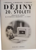 9.ročník Dějepis Dějiny 20. století Pracovní sešit 1