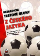9.ročník Český jazyk Netradiční testové úlohy z českého jazyka