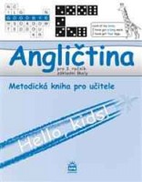 3.ročník Anglický jazyk Hello kids! Příručka pro učitele