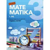 3.ročník Matematika Hravá matematika Pracovní sešit 1.díl
