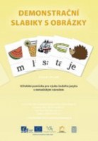 1.ročník Český jazyk Demonstrační slabiky s obrázky  30 barevných demonstračních karet pro učitele
