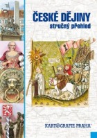 6.-9.ročník Dějepis České dějiny - stručný přehled