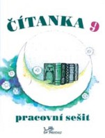 9.ročník Český jazyk Čítanka Pracovní sešit