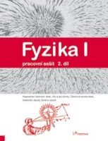 6.ročník Fyzika I Pracovní sešit 2.díl