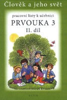 3.ročník Prvouka Pracovní listy II.díl