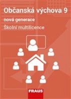 9.ročník Občanská výchova Školní multilicence Nová generace i-Učebnice
