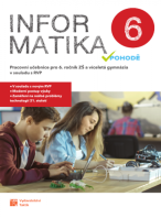 6.ročník Informatika v pohodě Pracovní učebnice