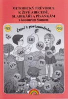 1.ročník Český jazyk Slabikář+Živá abeceda Metodický průvodce