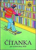 Český jazyk Čítanka pro učební obory SOU