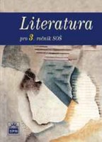 Český jazyk Literatura pro 3.ročník SOŠ