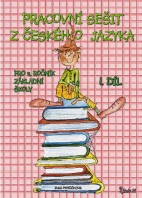 4.ročník Český jazyk Pracovní sešit 1.díl