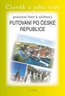 5.ročník Vlastivěda Pracovní listy k učebnici Putování po ČR