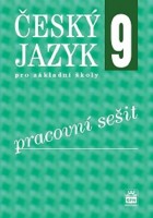 9.ročník Český jazyk Pracovní sešit