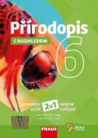 6.ročník Přírodopis s nadhledem 2v1 Pracovní sešit a online cvičení